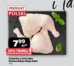 Netto Ćwiartka tylna z kurczaka Sztuka Mięsa Netto oferta