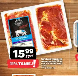 Netto Karkówka wieprzowa w marynacie Grill'love Grill Bar Sztuka Mięsa oferta
