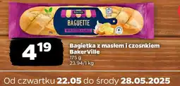 Netto Bagietka z masłem i czosnkiem BakerVille oferta