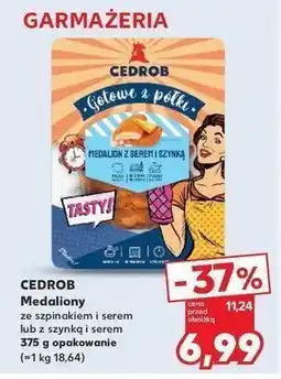 Kaufland Medaliony z serem i szynką Cedrob oferta