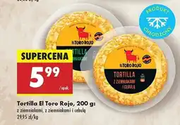 Biedronka Tortilla z ziemniakami El toro rojo oferta