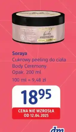 dm drogerie markt Soraya Cukrowy peeling do ciała Body Ceremony oferta