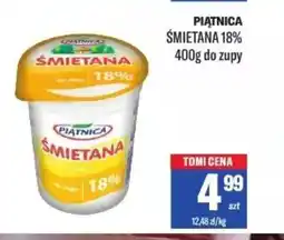 TomiMarkt Smietana 18% Piątnica oferta