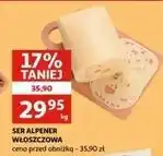 Auchan Ser alpener Włoszczowa oferta