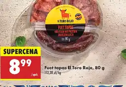 Biedronka Fuet tapas El Toro Rojo oferta