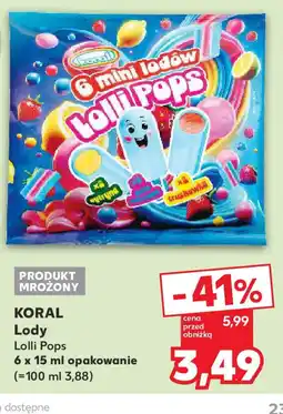 Kaufland Lody Koral Lolli Pops oferta