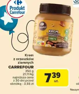 Carrefour Krem z orzeszków ziemnych Carrefour oferta