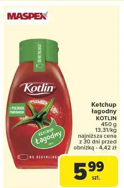 Carrefour Ketchup łagodny Kotlin 450g oferta