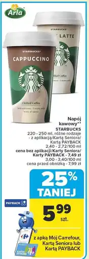 Carrefour Napój kawowy Starbucks 220-250ml oferta