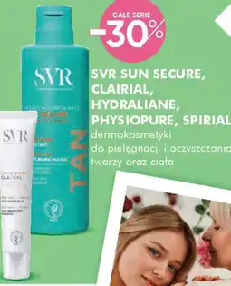 SuperPharm SVR Sun Secure, Clairial, Hydraliane, Physiopure, Spirial oferta