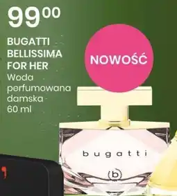 Sekret Urody Bugatti Bellissima For Her oferta