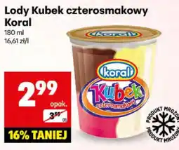 Delikatesy Centrum Lody Kubek czterosmakowy Koral 180ml oferta