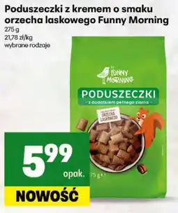 Delikatesy Centrum Poduszeczki z kremem o smaku orzecha laskowego Funny Morning 275g oferta
