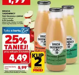 Kaufland BRACIA SADOWNICY Sok tłoczony z jabłek oferta