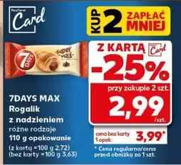Kaufland 7DAYS MAX Rogalik z nadzieniem oferta
