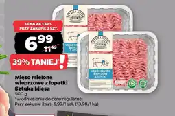 Netto Mięso mielone wieprzowe z łopatki Sztuka Mięsa oferta