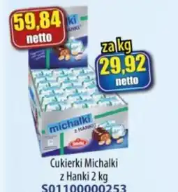 AT Cukierki Michałki z Hanki oferta