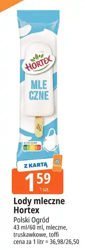 E.Leclerc Lody mleczne Hortex 43ml/60ml Polski Ogród oferta