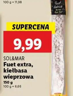 Lidl Fuet extra, kiełbasa wieprzowa oferta