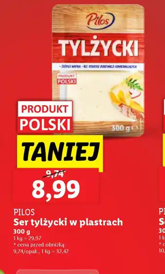 Lidl Ser tylżycki w plastrach Pilos oferta
