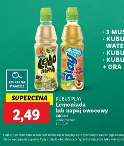 Lidl Kubuś Play Lemoniada lub napój owocowy oferta