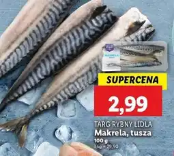 Lidl Makrela - tusza Targ Rybny Lidla oferta
