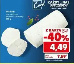 Kaufland Ser kozi ziołowo-czosnkowy oferta
