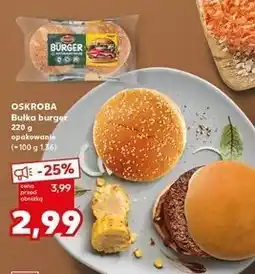 Kaufland Bułki do hamburgerów Oskroba oferta