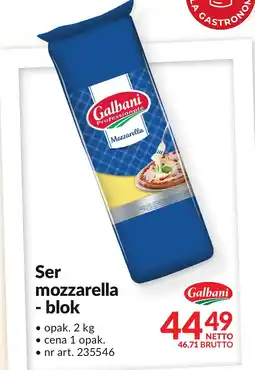 Makro Ser mozzarella - blok 2kg Galbani oferta