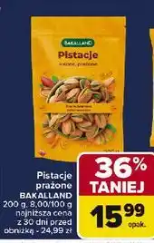 Carrefour Pistacje solone prażone Bakalland oferta