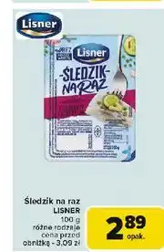 Carrefour Śledzik na raz z ogórkiem i czosnkiem Lisner Na Raz oferta