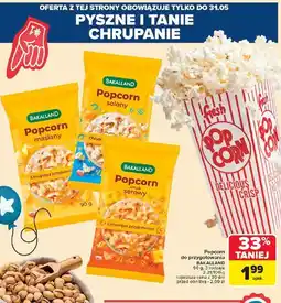 Carrefour Popcorn maślany Bakalland oferta