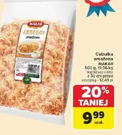 Carrefour Cebulka smażona Makar oferta