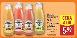 ALDI BRACIA SADOWNICY Sok Tłoczone Jabłko oferta