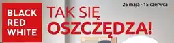 Black Red White Tak się oszczędza do -50% oferta