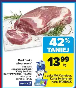 Carrefour Market Karkówka wieprzowa bez kości Carrefour Market oferta