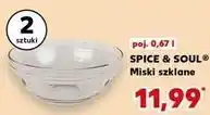 Kaufland Miski szklane 670 ml Spice&Soul oferta