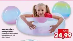 Kaufland Mega bańka 90 cm oferta