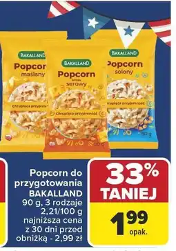 Carrefour Market Popcorn do przygotowania Bakalland oferta