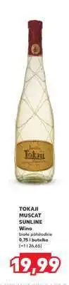 Kaufland TOKAJI MUSCAT SUNLINE oferta