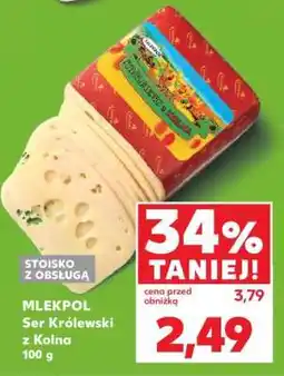 Kaufland MLEKPOL Ser Królewski z Kolna 100 g oferta
