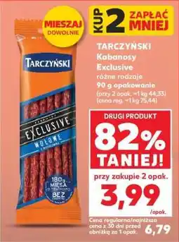 Kaufland TARCZYŃSKI Kabanosy Exclusive oferta