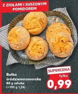 Kaufland Bułka śródziemnomorska oferta