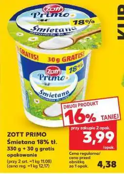 Kaufland ZOTT PRIMO Śmietana 18% tł. 330 g + 30 g gratis opakowanie oferta