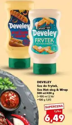Kaufland DEVELEY Sos do frytek, Sos Hot-dog & Wrap oferta