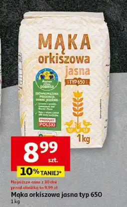 Auchan Mąka orkiszowa jasna Auchan Pewni Dobrego oferta