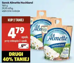 Delikatesy Centrum Serek Almette Hochland 150g oferta