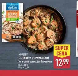 ALDI Morliny Gulasz z kurczakiem w sosie pieczarkowym oferta