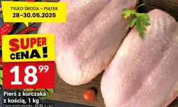 Twój Market Pierś z kurczaka z kością oferta
