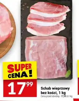 Twój Market Schab wieprzowy bez kości oferta
